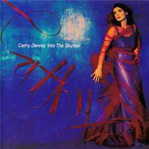 Cathy Dennis - Into The Skyline Mp3