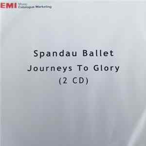 Spandau Ballet - Journeys To Glory Mp3