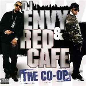 DJ Envy & Red Cafe - The Co-Op Mp3