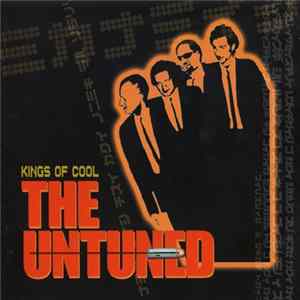 The Untuned - Kings Of Cool Mp3