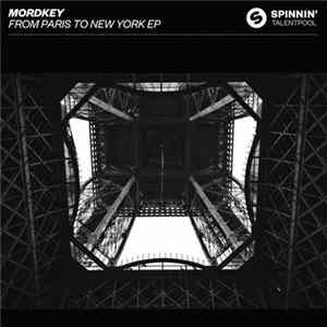 Mordkey - From Paris To New York EP Mp3