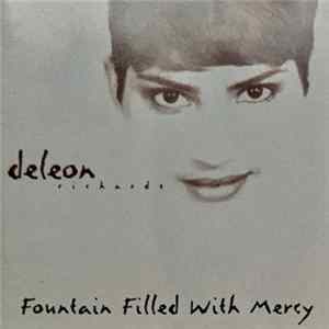 DeLeon Richards - Fountain Filled With Mercy Mp3