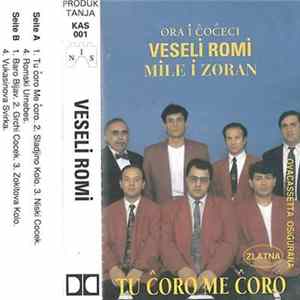 Mile & Zoran - Ora I Čučeci / Tu Čoro Me Čoro Mp3