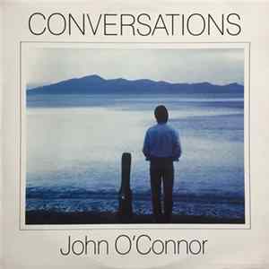 John O'Connor - Conversations Mp3