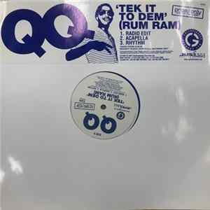QQ - Tek It To Dem (Rum Ram) Mp3