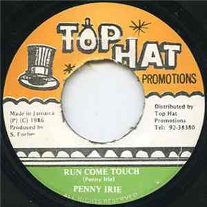 Penny Irie - Run Come Touch Mp3