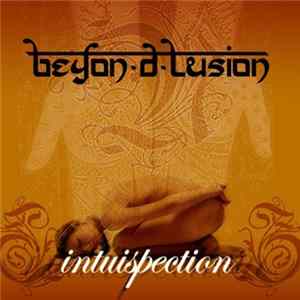 Beyon-D-Lusion - Intuispection Mp3