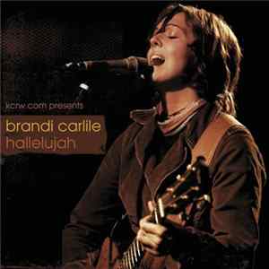 Brandi Carlile - Hallelujah (Live At KCRW.com) Mp3