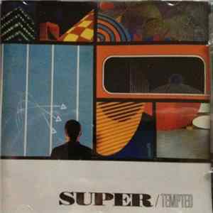 Super - Tempted Mp3