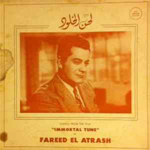 Fareed El Atrash - لحن الخلود Songs From The Film "Immortal Tune" Mp3