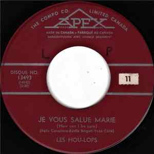 Les Hou-Lops - Pas Besoin D'Un Docteur / Je Vous Salue Marie Mp3