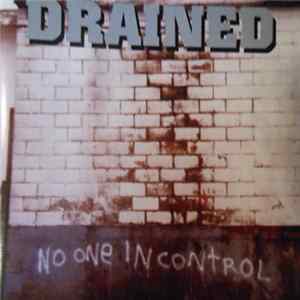 Drained - No One In Control Mp3