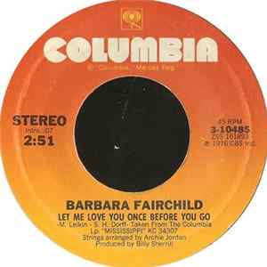 Barbara Fairchild - Let Me Love You Once Before You Go Mp3