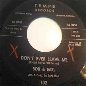 Bob & Earl - Don't Ever Leave Me Mp3