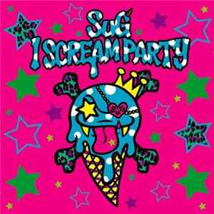 SuG - I Scream Party Mp3