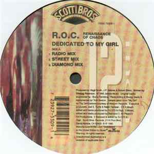 R.O.C. - Dedicated To My Girl Mp3