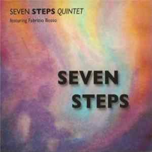 Seven Steps Quintet Featuring Fabrizio Bosso - Seven Steps Mp3