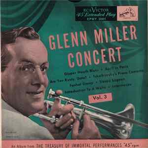 Glenn Miller And His Orchestra - Glenn Miller Concert Vol. 3 Mp3