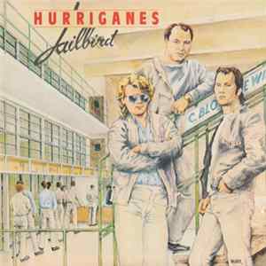 Hurriganes - Jailbird Mp3