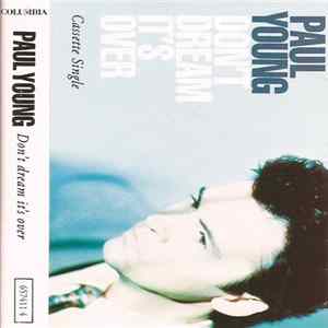 Paul Young - Don't Dream It's Over Mp3