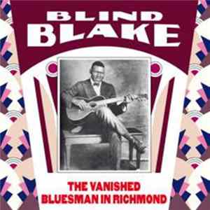 Blind Blake - The Vanished Bluesman In Richmond Mp3