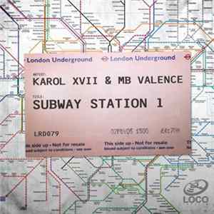 Karol XVII & MB Valence - Subway Station 1 Mp3