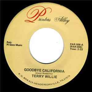 Terry Willie - Goodbye California Mp3