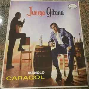 Manolo Caracol - Juerga Gitana Mp3