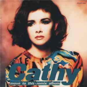 Cathy Dennis - Move To This - Remix Album Mp3