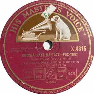 Cab Calloway And His Cotton Club Orchestra - Hotcha Razz-Ma-Tazz / Emaline Mp3