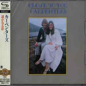 Carpenters - Close To You = 遥かなる影 Mp3