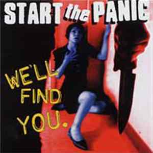 Start The Panic - We'll Find You Mp3