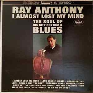 Ray Anthony - I Almost Lost My Mind Mp3