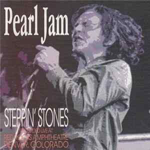 Pearl Jam - Steppin' Stones Mp3