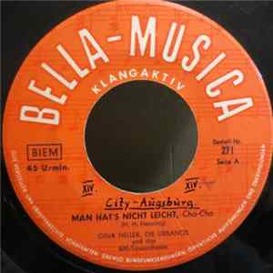 Gina Heller, Die Urbanos - Man Hat's Nicht Leicht Mp3