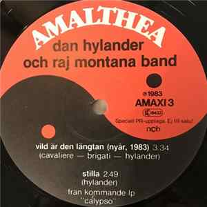 Dan Hylander och Raj Montana Band - Vild Är Den Längtan Mp3