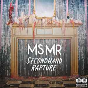 MS MR - Secondhand Rapture Mp3