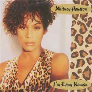 Whitney Houston - I'm Every Woman Mp3