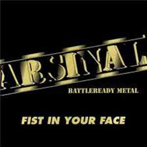 Arsinal - Fist In Your Face Mp3