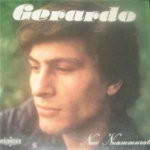 Gerardo - Nuie 'Nnammurate Mp3