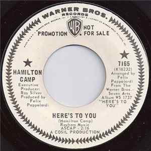 Hamilton Camp - Here's To You / Leavin' Anyhow Mp3