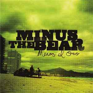 Minus The Bear - Menos El Oso Mp3