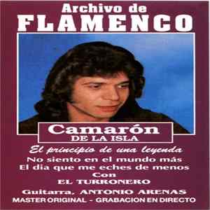 Camarón De La Isla Con El Turronero - Archivo De Flamenco Mp3