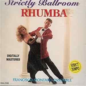 Francisco Montaro Ensemble - Strictly Ballroom Rhumba Mp3