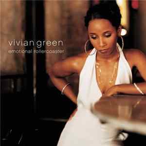 Vivian Green - Emotional Rollercoaster Mp3