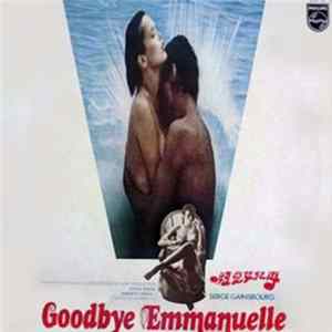 Serge Gainsbourg - Bande Originale Du Film "Goodbye Emmanuelle" Mp3