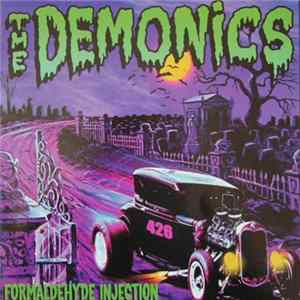 The Demonics - Formaldehyde Injection Mp3