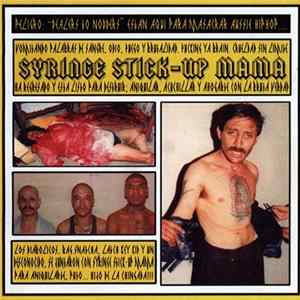 Syringe Stick-Up Mama - Dealers To Nodders Mp3