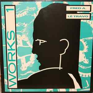 Fred A. / Lè Travo - Works 1 Mp3