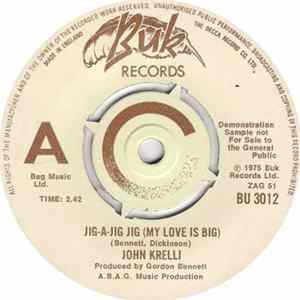 John Krelli - Jig-A-Jig-Jig (My Love Is Big) Mp3